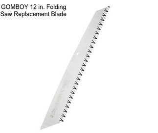 GOMBOY 12 in. Folding Saw Replacement Blade