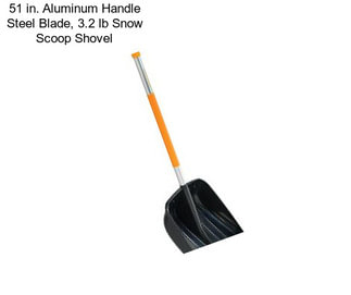 51 in. Aluminum Handle Steel Blade, 3.2 lb Snow Scoop Shovel