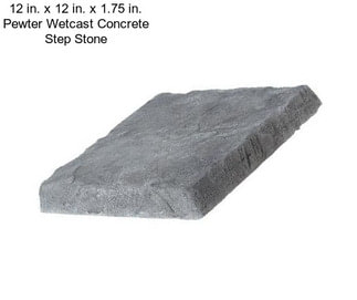 12 in. x 12 in. x 1.75 in. Pewter Wetcast Concrete Step Stone