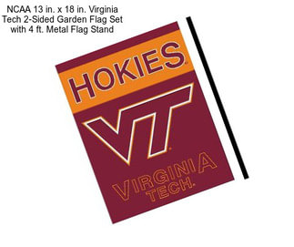 NCAA 13 in. x 18 in. Virginia Tech 2-Sided Garden Flag Set with 4 ft. Metal Flag Stand