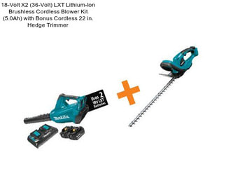 18-Volt X2 (36-Volt) LXT Lithium-Ion Brushless Cordless Blower Kit (5.0Ah) with Bonus Cordless 22 in. Hedge Trimmer