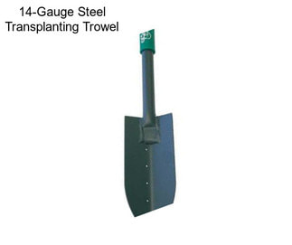 14-Gauge Steel Transplanting Trowel