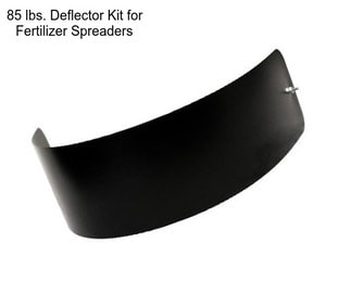 85 lbs. Deflector Kit for Fertilizer Spreaders