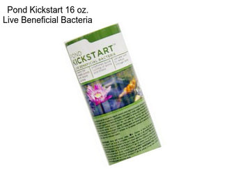 Pond Kickstart 16 oz. Live Beneficial Bacteria