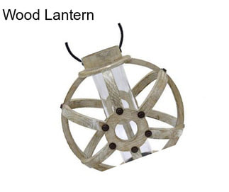 Wood Lantern