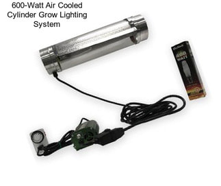 600-Watt Air Cooled Cylinder Grow Lighting System