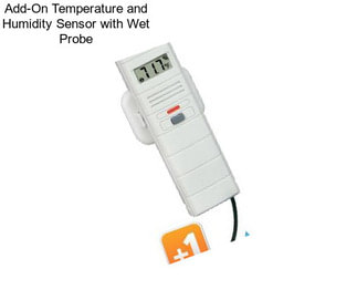 Add-On Temperature and Humidity Sensor with Wet Probe