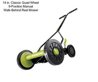 14 in. Classic Quad Wheel 9-Position Manual Walk-Behind Reel Mower