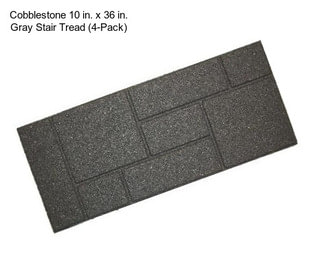 Cobblestone 10 in. x 36 in. Gray Stair Tread (4-Pack)