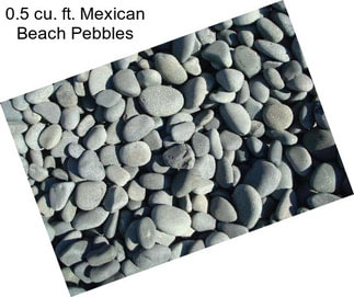 0.5 cu. ft. Mexican Beach Pebbles