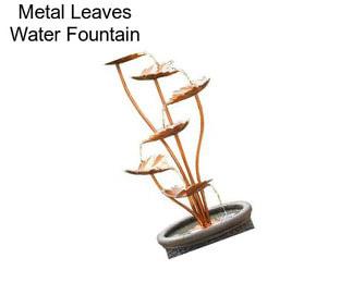 Metal Leaves Water Fountain