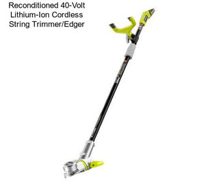 Reconditioned 40-Volt Lithium-Ion Cordless String Trimmer/Edger