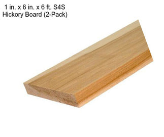 1 in. x 6 in. x 6 ft. S4S Hickory Board (2-Pack)
