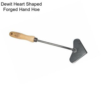 Dewit Heart Shaped Forged Hand Hoe
