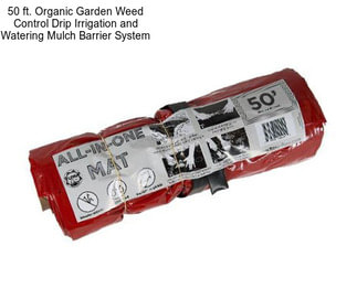 50 ft. Organic Garden Weed Control Drip Irrigation and Watering Mulch Barrier System