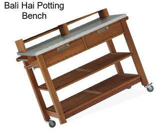 Bali Hai Potting Bench