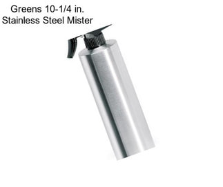 Greens 10-1/4 in. Stainless Steel Mister