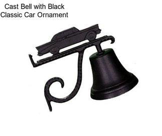 Cast Bell with Black Classic Car Ornament