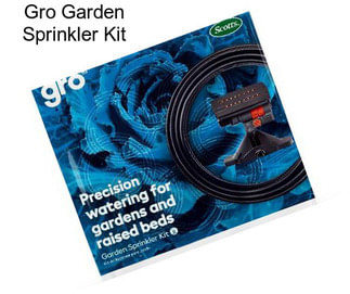 Gro Garden Sprinkler Kit