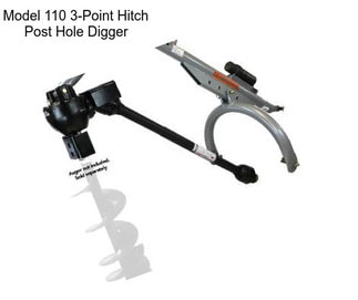 Model 110 3-Point Hitch Post Hole Digger