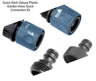 Quick Klick Deluxe Plastic Garden Hose Quick Connection Kit