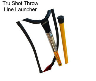 Tru Shot Throw Line Launcher