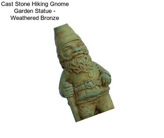Cast Stone Hiking Gnome Garden Statue - Weathered Bronze