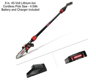 8 in. 40-Volt Lithium-Ion Cordless Pole Saw - 4.0Ah Battery and Charger included