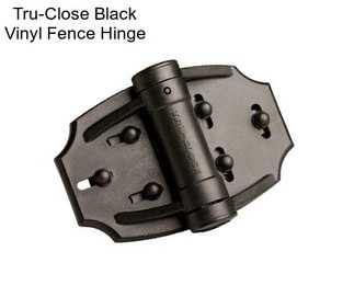 Tru-Close Black Vinyl Fence Hinge