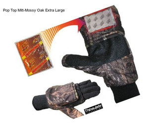 Pop Top Mitt-Mossy Oak Extra Large