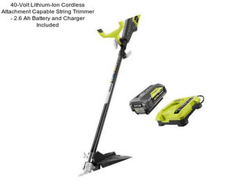 40-Volt Lithium-Ion Cordless Attachment Capable String Trimmer - 2.6 Ah Battery and Charger Included