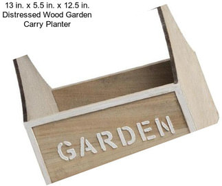 13 in. x 5.5 in. x 12.5 in. Distressed Wood Garden Carry Planter