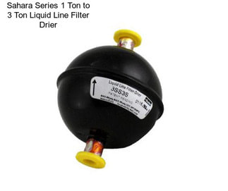 Sahara Series 1 Ton to 3 Ton Liquid Line Filter Drier