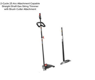 2-Cycle 25.4cc Attachment Capable Straight Shaft Gas String Trimmer with Brush Cutter Attachment