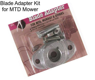 Blade Adapter Kit for MTD Mower