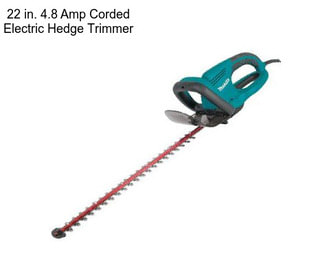 22 in. 4.8 Amp Corded Electric Hedge Trimmer