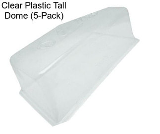 Clear Plastic Tall Dome (5-Pack)