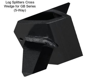 Log Splitters Cross Wedge for GB Series (5-Way)