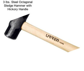 3 lbs. Steel Octagonal Sledge Hammer with Hickory Handle