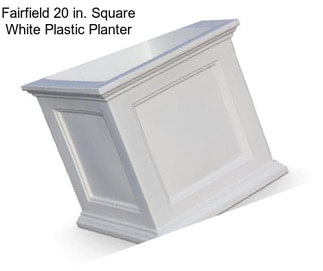 Fairfield 20 in. Square White Plastic Planter