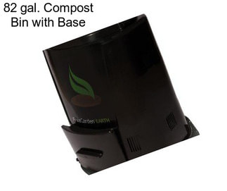 82 gal. Compost Bin with Base