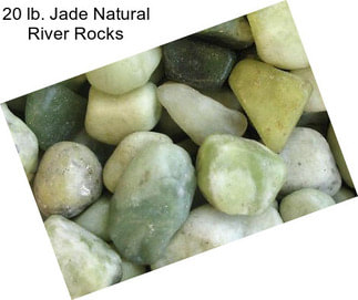 20 lb. Jade Natural River Rocks