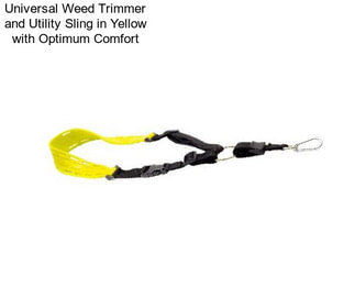 Universal Weed Trimmer and Utility Sling in Yellow with Optimum Comfort