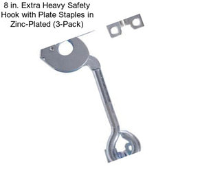 8 in. Extra Heavy Safety Hook with Plate Staples in Zinc-Plated (3-Pack)