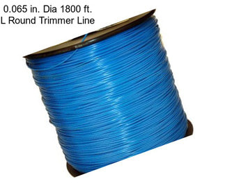 0.065 in. Dia 1800 ft. L Round Trimmer Line