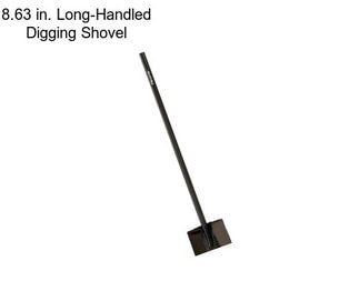 8.63 in. Long-Handled Digging Shovel