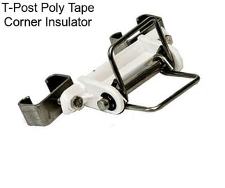 T-Post Poly Tape Corner Insulator