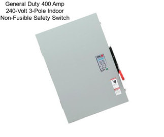 General Duty 400 Amp 240-Volt 3-Pole Indoor Non-Fusible Safety Switch