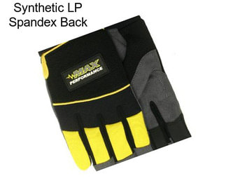 Synthetic LP Spandex Back