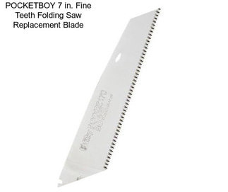 POCKETBOY 7 in. Fine Teeth Folding Saw Replacement Blade